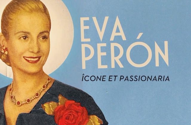 Eva Peron, icon and passionaria